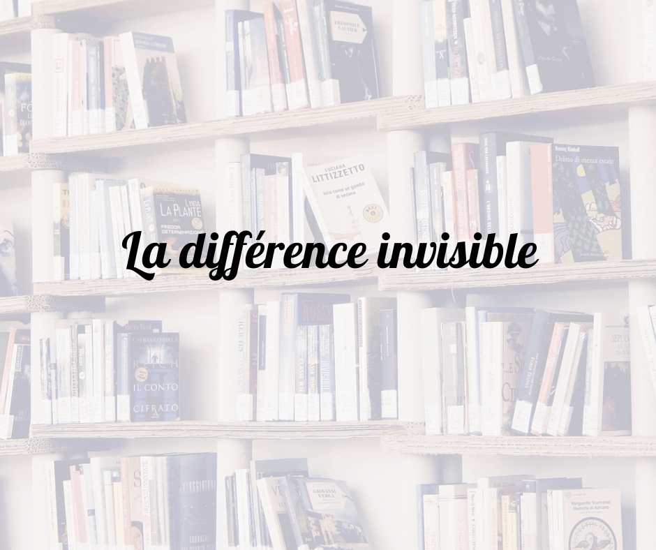 La différence invisible